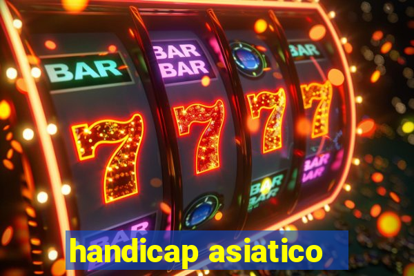 handicap asiatico - 1 o que significa